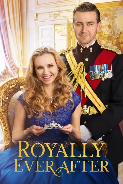 Poster: Royally Ever After – Ich heirate einen Prinzen!
