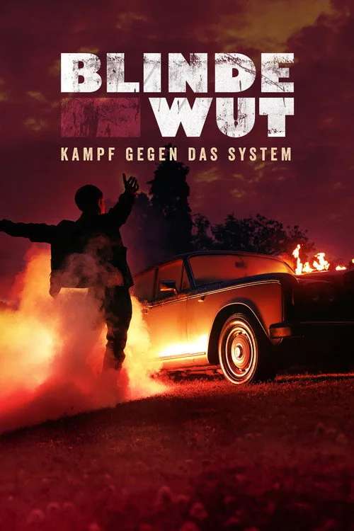 Poster: Blinde Wut - Kampf gegen das System