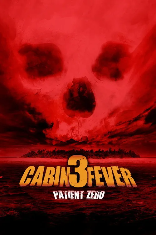 Poster: Cabin Fever 3 - Patient Zero