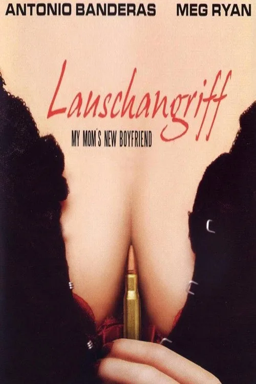 Poster: Lauschangriff - My Mom's New Boyfriend