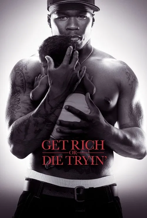 Poster: Get Rich or Die Tryin'
