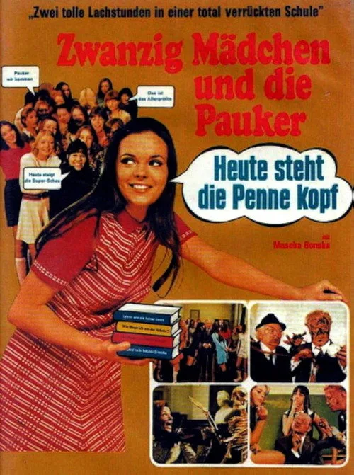 Poster: Zwanzig Mädchen und die Pauker: Heute steht die Penne kopf