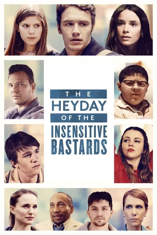 Poster: The Heyday of the Insensitive Bastards