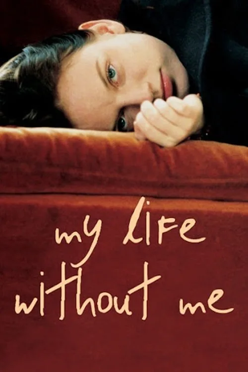 Poster: Mein Leben ohne mich