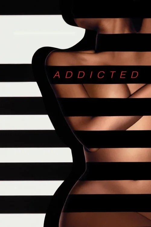 Poster: Addicted