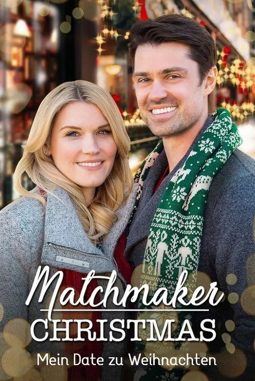 Poster: Matchmaker Christmas - Mein Date zu Weihnachten