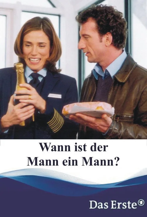 Poster: Wann ist der Mann ein Mann?