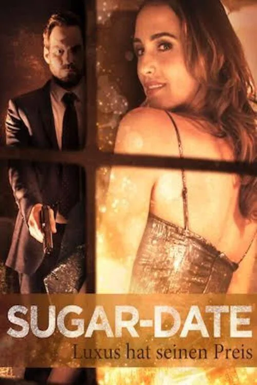 Poster: Sugar-Date: Luxus hat seinen Preis