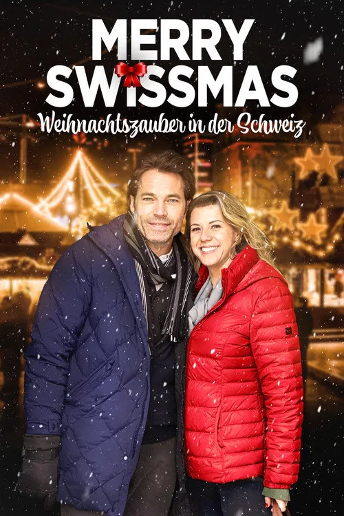 Poster: Merry Swissmas - Weihnachtszauber in der Schweiz