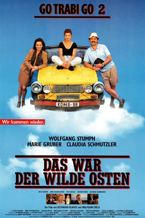 Poster: Go Trabi Go 2 - Das war der wilde Osten