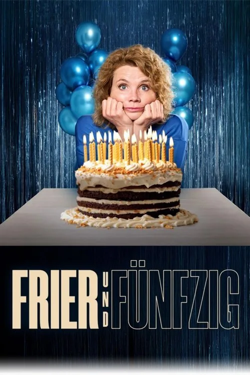 Poster: Frier und Fünfzig - Am Ende meiner Tage