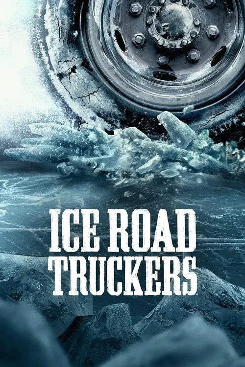 Poster: Ice Road Truckers - Gefahr auf dem Eis