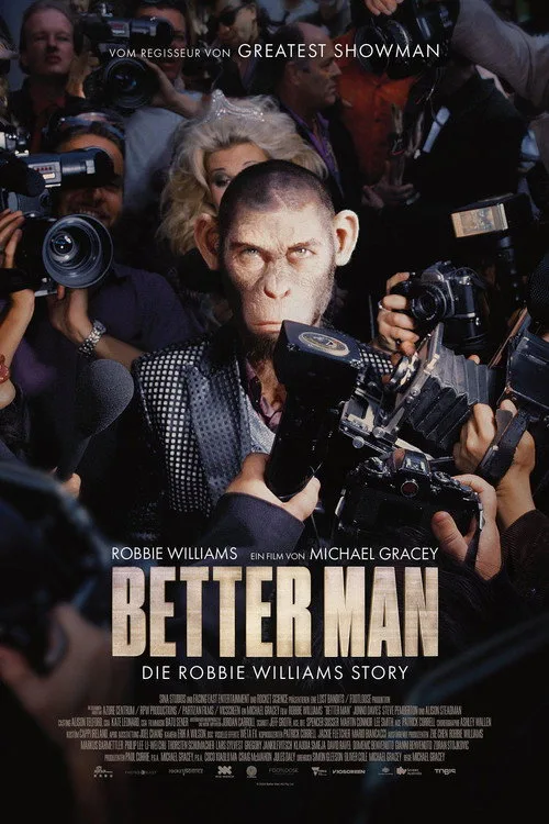 Poster: Better Man - Die Robbie Williams Story