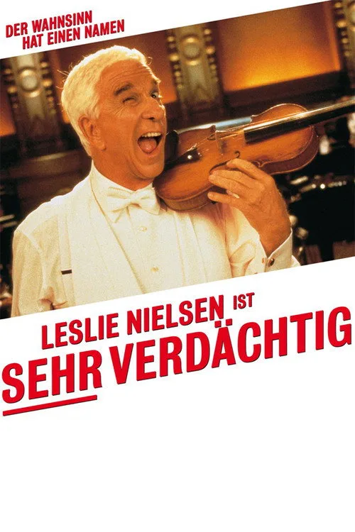 Poster: Leslie Nielsen ist sehr verdächtig