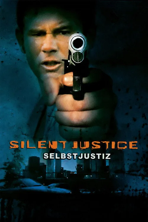 Poster: Silent Justice - Selbstjustiz