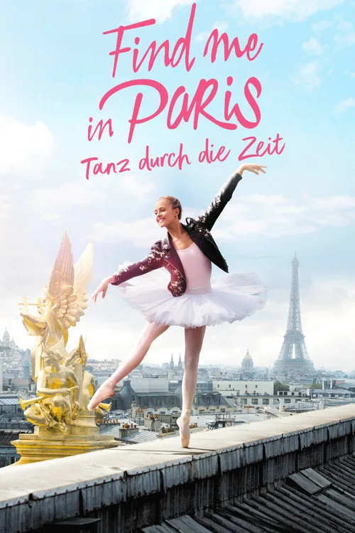 Poster: Find me in Paris - Tanz durch die Zeit