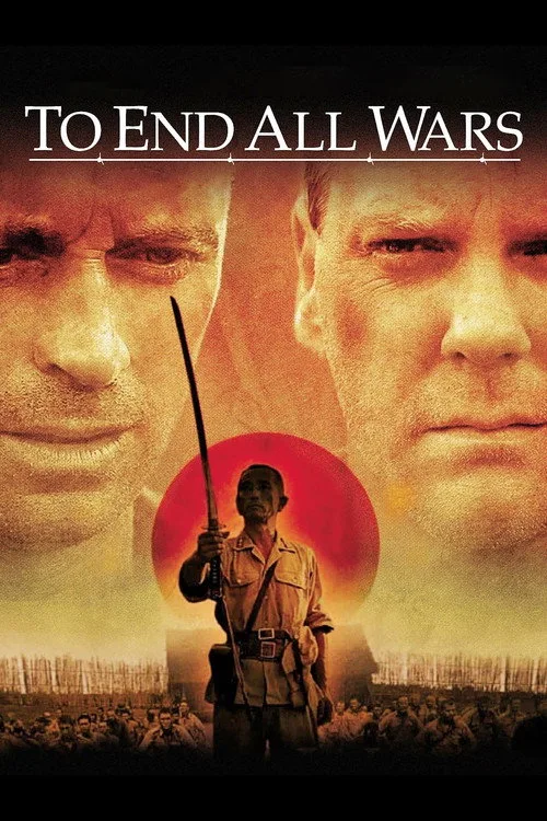 Poster: To End All Wars - Die wahre Hölle am River Kwai