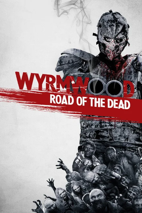 Poster: Wyrmwood: Road of the Dead