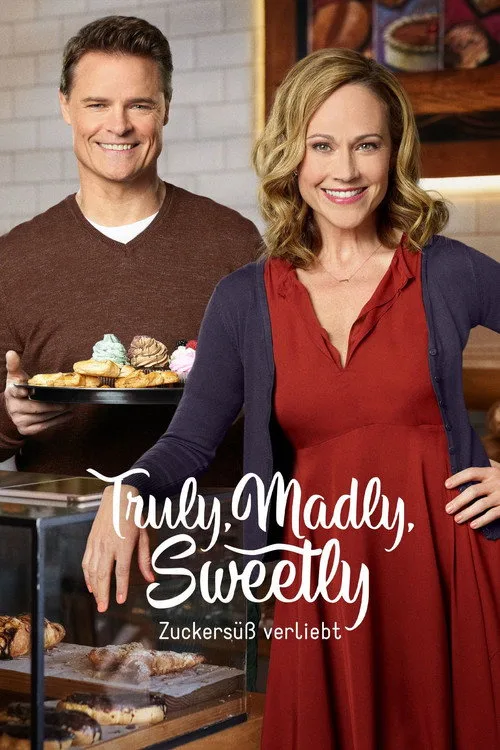 Poster: Truly, Madly, Sweetly - Zuckersüß verliebt