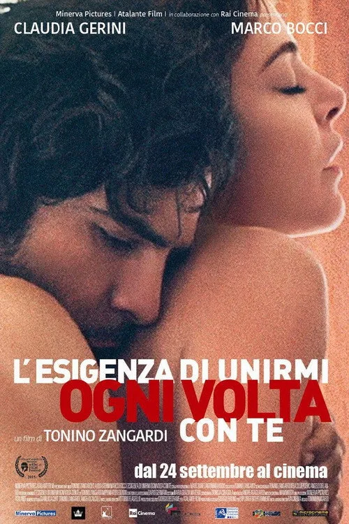 Poster: L'esigenza di unirmi ogni volta con te