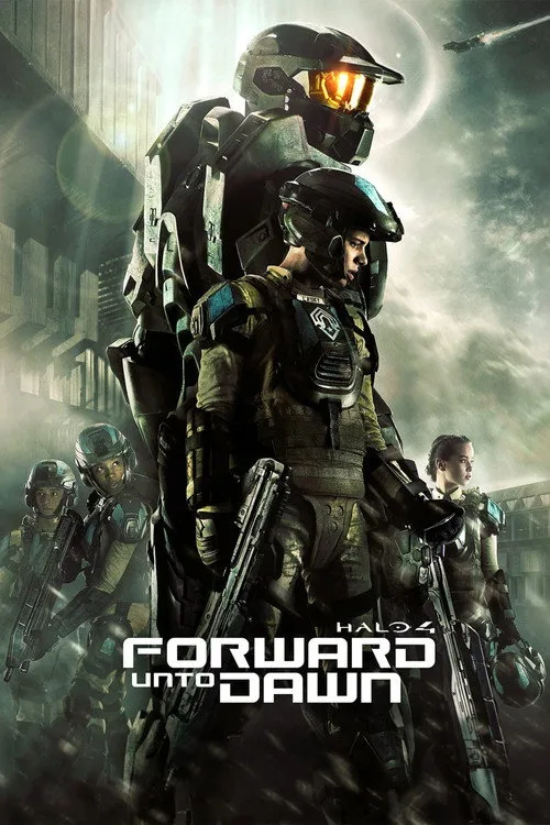 Poster: Halo 4 - Forward Unto Dawn