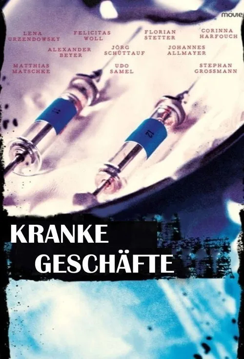 Poster: Kranke Geschäfte