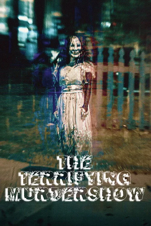 Poster: The terrifying Murdershow