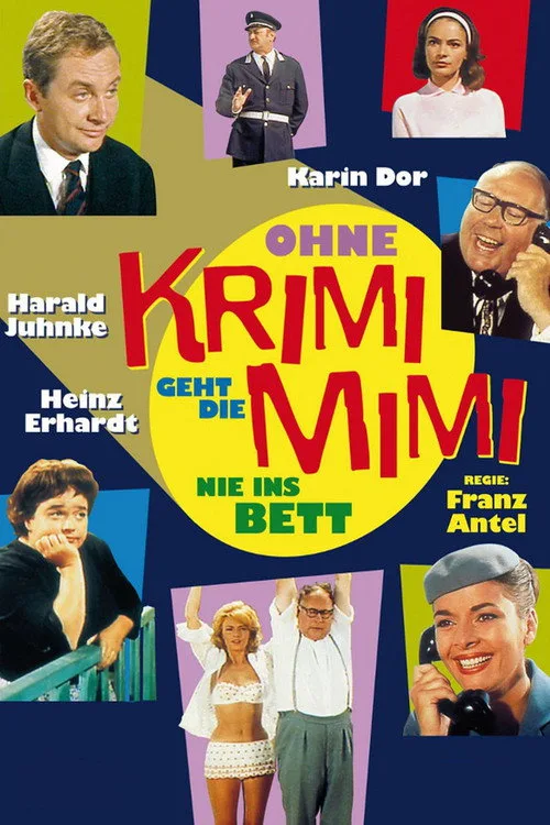 Poster: Ohne Krimi geht die Mimi nie ins Bett