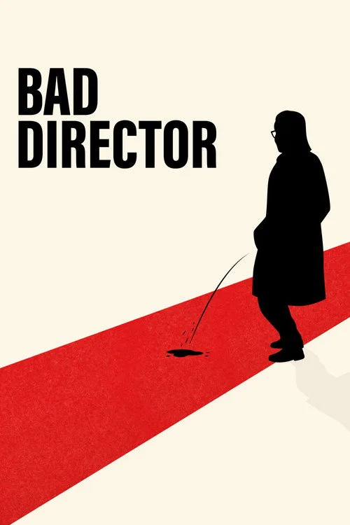 Poster: Bad Director