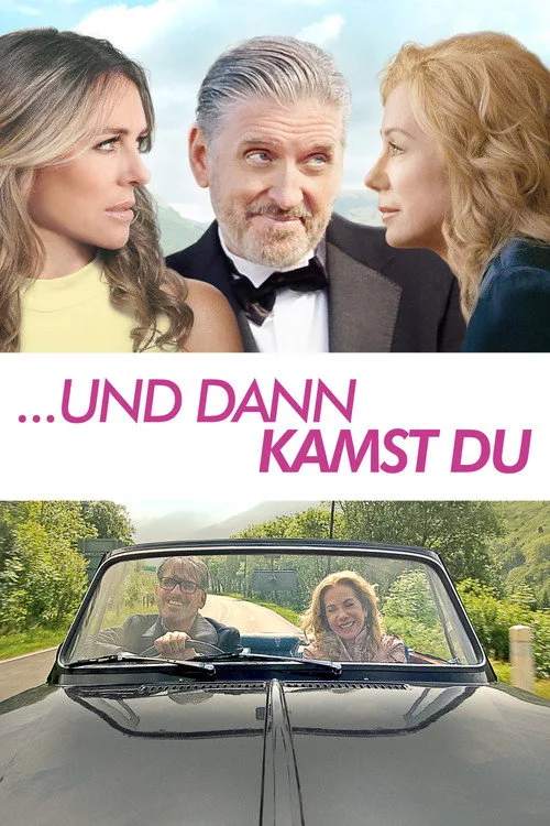 Poster: ...und dann kamst du