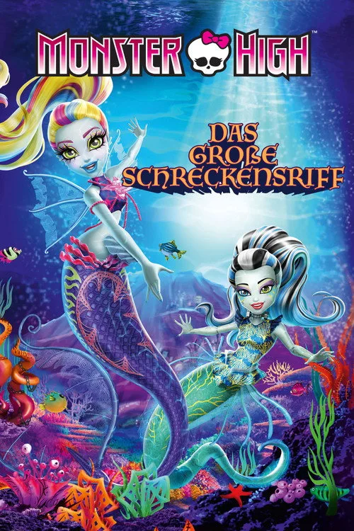 Poster: Monster High - Das große Schreckensriff